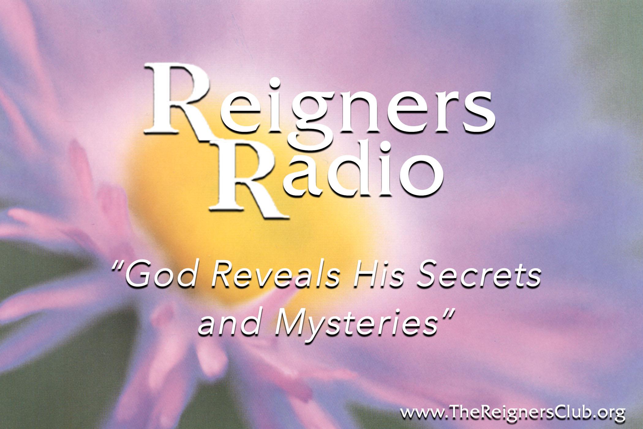 God Reveals His Secrets and Mysteries